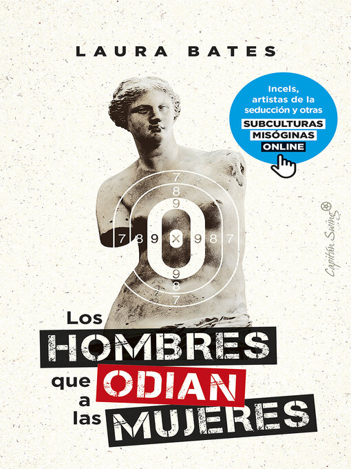Title details for Los hombres que odian a las mujeres by Laura Bates - Wait list